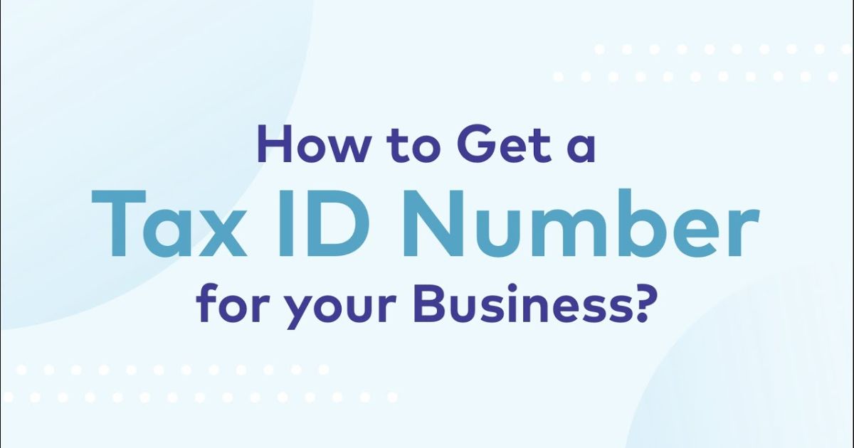 how-to-get-a-tax-id-number-for-a-business