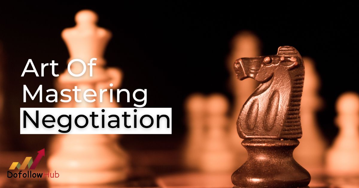 mastering-the-art-of-negotiation-and-persuasionmastering-the-art-of-negotiation-and-persuasion