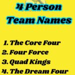 250+ 4 Person Team Names