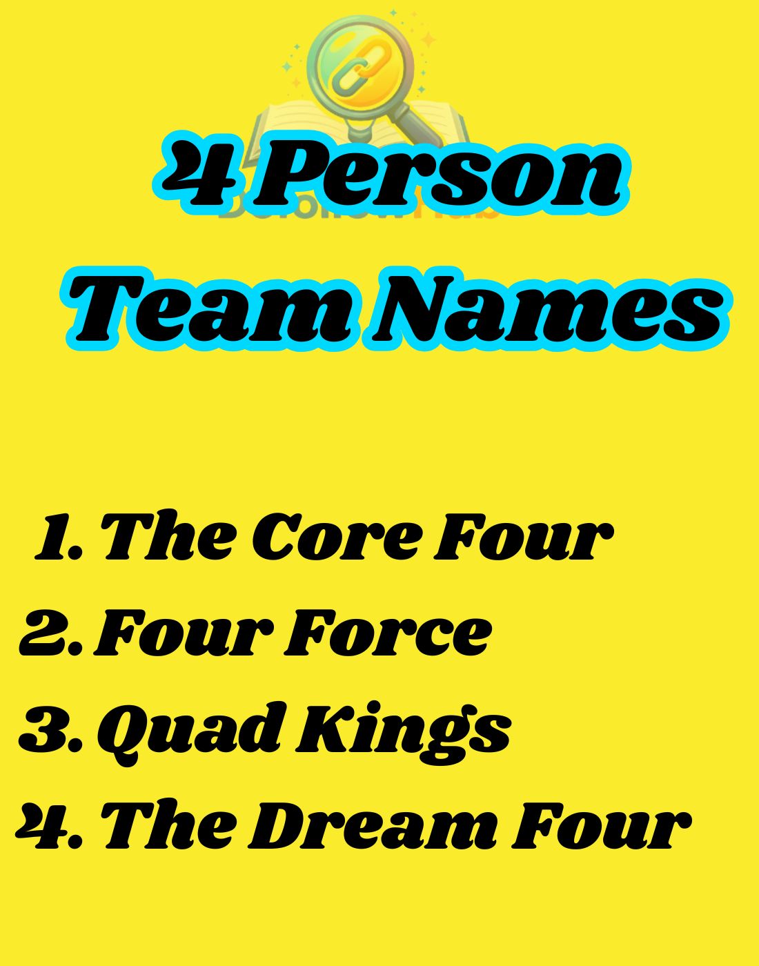 250+ 4 Person Team Names