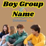 300+ Boy Group Name Ideas That Rock : Cool, Funny & Legendary Names for Every Squad
