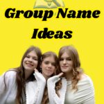 300+ Group Name Ideas For 4 Friends (Great For Chats Or Teams)