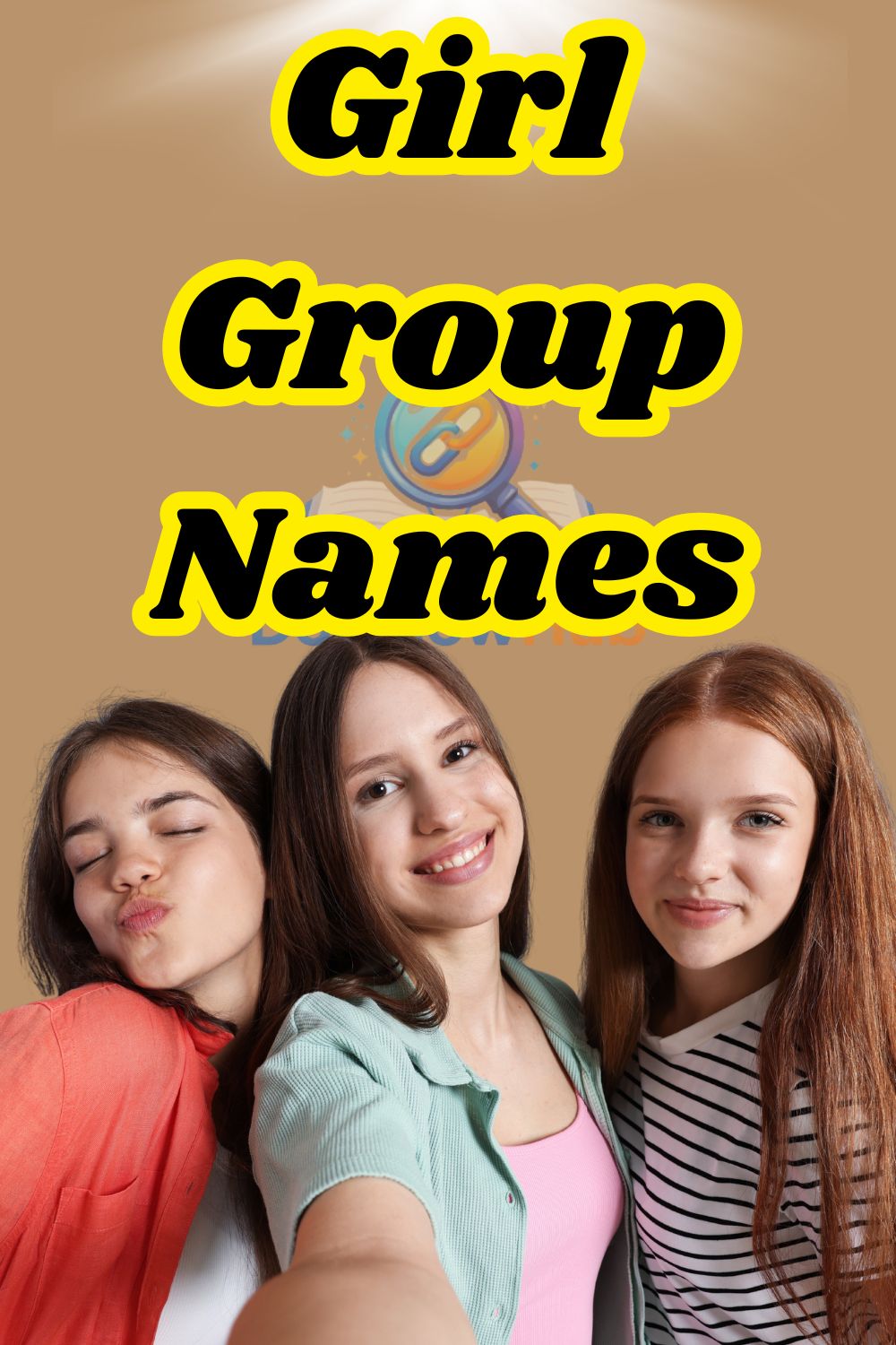 400+ Girl Group Names Ideas: Fuel Your Girl Gang with Names That Command Respect!