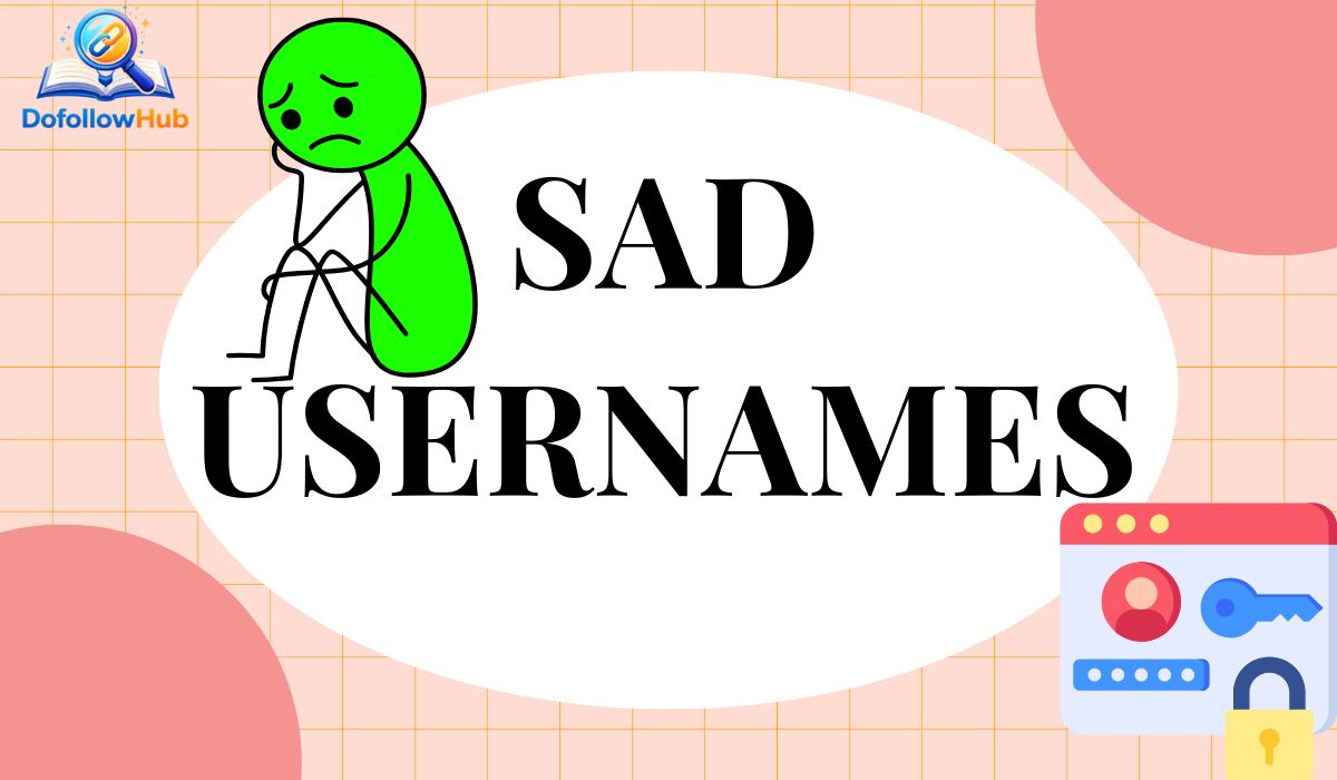 Best Sad Usernames for Broken Hearts and Lonely Souls