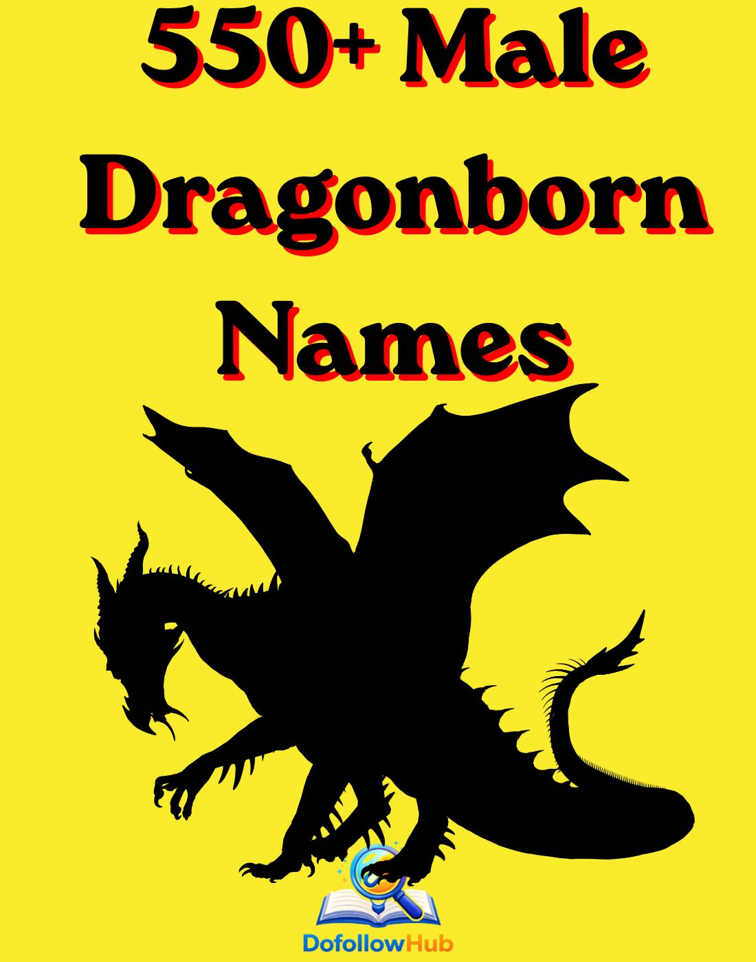 550+ Male Dragonborn Names: Ultimate Guide for D&D Dragonborn Names and Fantasy Role-Playing Games (2026)
