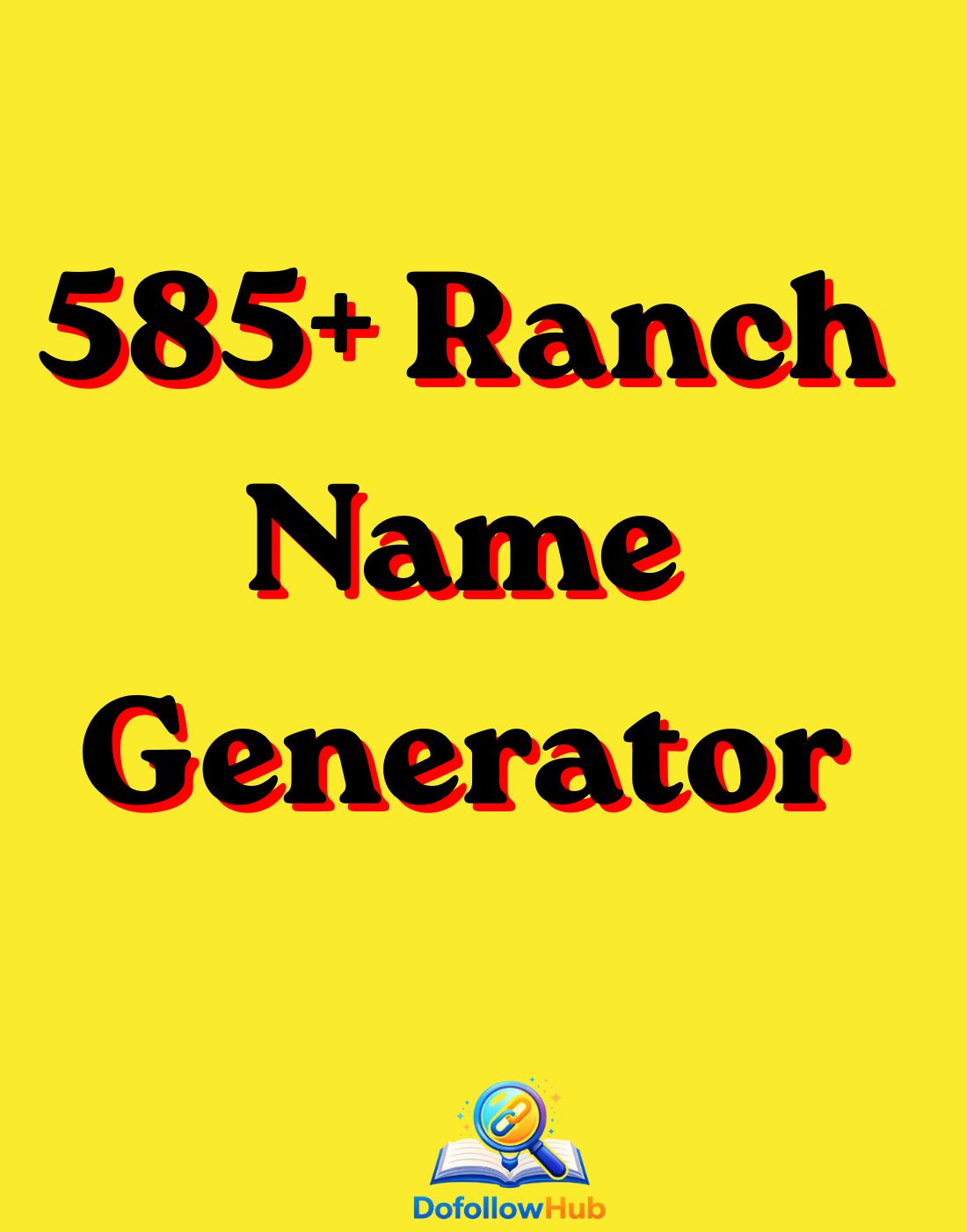 585+ Ranch Name Generator: Ultimate Ideas for Your American Ranch (2026)