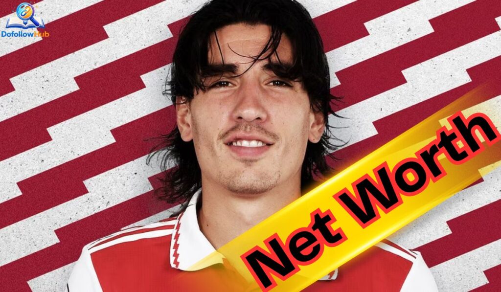 Hector Bellerin Net Worth 2026