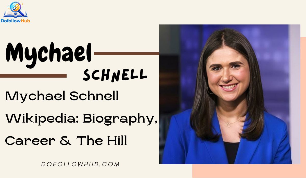 Mychael Schnell Wikipedia: Biography, Career & The Hill