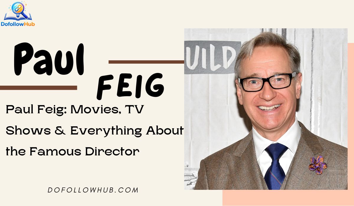 Paul Feig director movies TV shows career